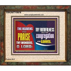 HEAVENS SHALL PRAISE THY WONDERS O LORD  Scriptural Wall Art  GWUNITY9976  "25X20"