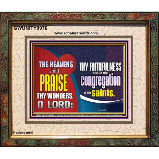 HEAVENS SHALL PRAISE THY WONDERS O LORD  Scriptural Wall Art  GWUNITY9976  