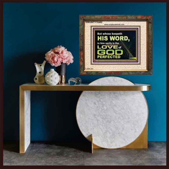 THOSE WHO KEEP THE WORD OF GOD ENJOY HIS GREAT LOVE  Bible Verses Wall Art  GWUNITY10482  