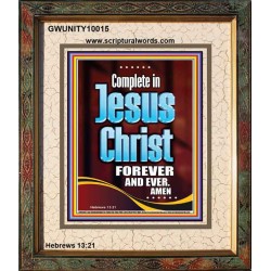 COMPLETE IN JESUS CHRIST FOREVER  Children Room Portrait  GWUNITY10015  "20X25"