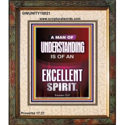 A MAN OF UNDERSTANDING IS OF AN EXCELLENT SPIRIT  Righteous Living Christian Portrait  GWUNITY10021  "20X25"