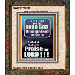 ALLELUIA THE LORD GOD OMNIPOTENT REIGNETH  Home Art Portrait  GWUNITY10045  "20X25"