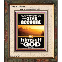 WE SHALL ALL GIVE ACCOUNT OF OUR LIFE TO GOD  Scriptural Décor Portrait  GWUNITY10069  "20X25"