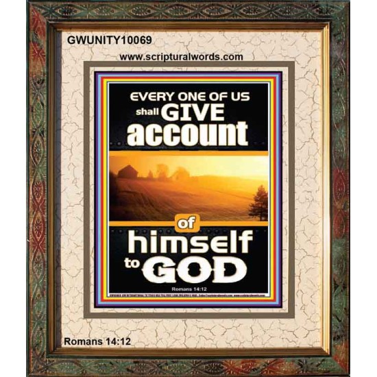 WE SHALL ALL GIVE ACCOUNT OF OUR LIFE TO GOD  Scriptural Décor Portrait  GWUNITY10069  