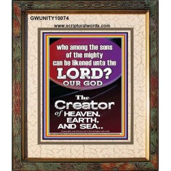 O LORD OUR GOD CREATOR OF HEAVEN, EARTH AND SEA  Custom Wall Art Print  GWUNITY10074  "20X25"