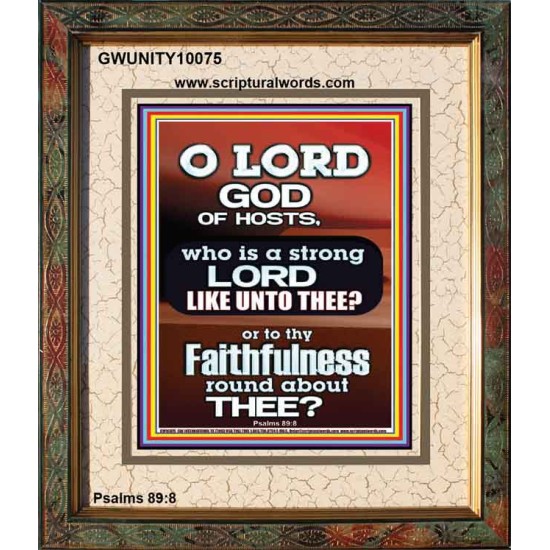 WHO IS A STRONG LORD LIKE UNTO THEE JEHOVAH TZEVA'OT  Custom Biblical Painting  GWUNITY10075  