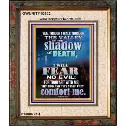 WALK THROUGH THE VALLEY OF THE SHADOW OF DEATH  Scripture Art  GWUNITY10502  "20X25"