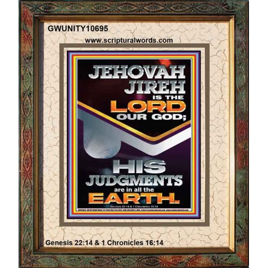 JEHOVAH JIREH IS THE LORD OUR GOD  Contemporary Christian Wall Art Portrait  GWUNITY10695  
