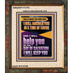 IN A TIME OF FAVOUR I WILL HELP YOU  Christian Art Portrait  GWUNITY11770  "20X25"