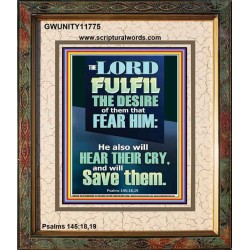 DESIRE OF THEM THAT FEAR HIM WILL BE FULFILL  Contemporary Christian Wall Art  GWUNITY11775  "20X25"