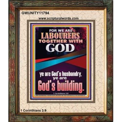BE A CO-LABOURERS WITH GOD IN JEHOVAH HUSBANDRY  Christian Art Portrait  GWUNITY11794  "20X25"