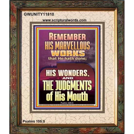 REMEMBER HIS MARVELLOUS WORKS  Scripture Portrait   GWUNITY11810  