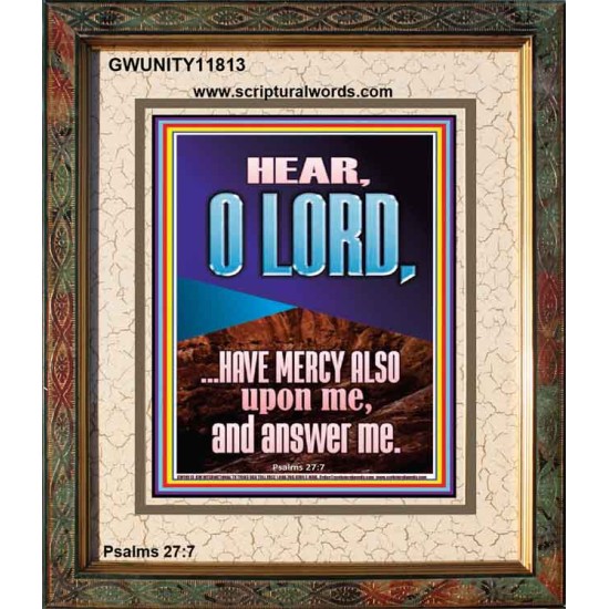 BECAUSE OF YOUR GREAT MERCIES PLEASE ANSWER US O LORD  Art & Wall Décor  GWUNITY11813  