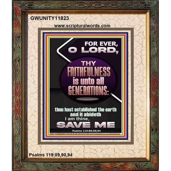 THY FAITHFULNESS IS UNTO ALL GENERATIONS  O LORD  Affordable Wall Art  GWUNITY11823  