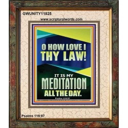 MAKE THE LAW OF THE LORD THY MEDITATION DAY AND NIGHT  Custom Wall Décor  GWUNITY11825  "20X25"