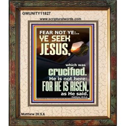 CHRIST JESUS IS NOT HERE HE IS RISEN AS HE SAID  Custom Wall Scriptural Art  GWUNITY11827  "20X25"
