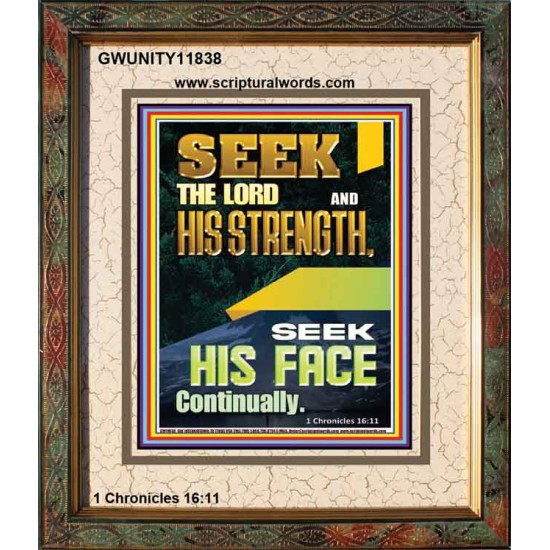 SEEK THE FACE OF GOD CONTINUALLY  Unique Scriptural ArtWork  GWUNITY11838  