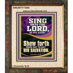 SHEW FORTH FROM DAY TO DAY HIS SALVATION  Unique Bible Verse Portrait  GWUNITY11844  "20X25"