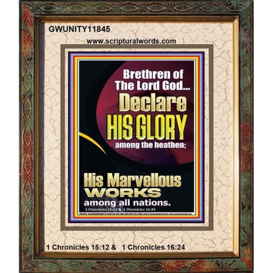 HIS MARVELLOUS WORKS AMONG ALL NATIONS  Custom Inspiration Scriptural Art Portrait  GWUNITY11845  