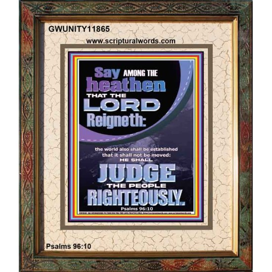 THE LORD IS A RIGHTEOUS JUDGE  Inspirational Bible Verses Portrait  GWUNITY11865  