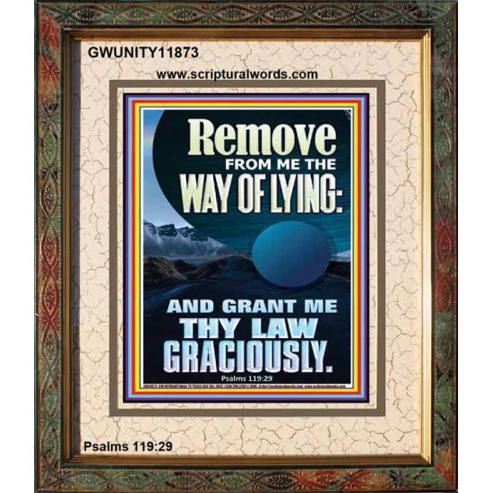 REMOVE FROM ME THE WAY OF LYING  Bible Verse for Home Portrait  GWUNITY11873  