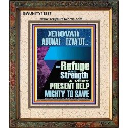 JEHOVAH ADONAI-TZVA'OT LORD OF HOSTS AND EVER PRESENT HELP  Church Picture  GWUNITY11887  "20X25"