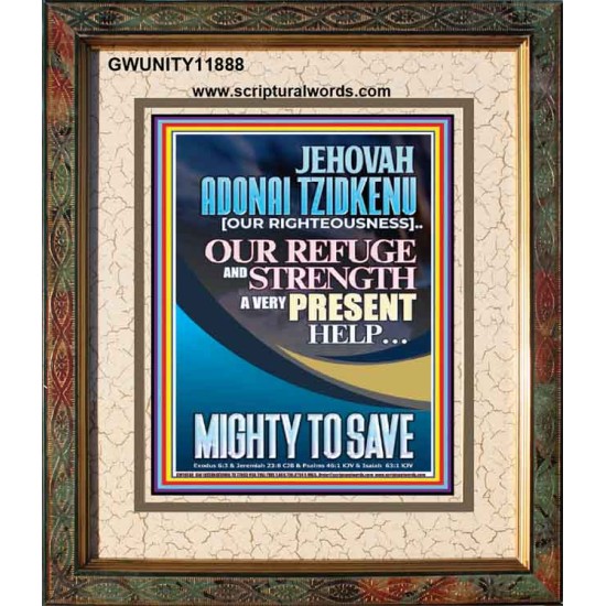 JEHOVAH ADONAI TZIDKENU OUR RIGHTEOUSNESS MIGHTY TO SAVE  Children Room  GWUNITY11888  