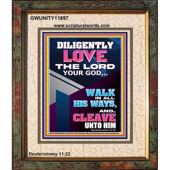 DILIGENTLY LOVE THE LORD OUR GOD  Children Room  GWUNITY11897  