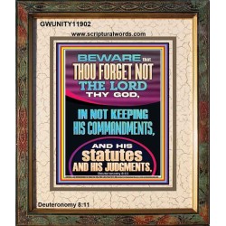 FORGET NOT THE LORD THY GOD KEEP HIS COMMANDMENTS AND STATUTES  Ultimate Power Portrait  GWUNITY11902  "20X25"