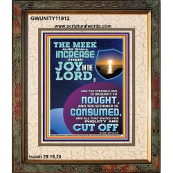 THE JOY OF THE LORD SHALL ABOUND BOUNTIFULLY IN THE MEEK  Righteous Living Christian Picture  GWUNITY11912  "20X25"