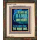O LORD I FLEE UNTO THEE TO HIDE ME  Ultimate Power Portrait  GWUNITY11929  