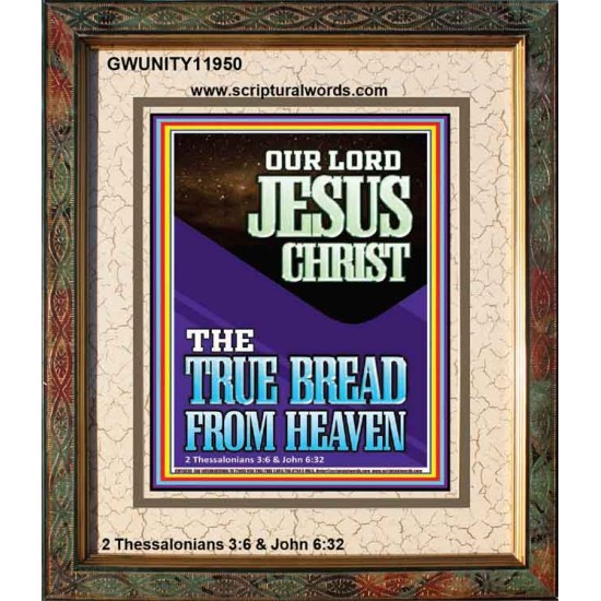 OUR LORD JESUS CHRIST THE TRUE BREAD FROM HEAVEN  Church Portrait  GWUNITY11950  