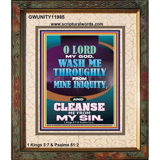 WASH ME THOROUGLY FROM MINE INIQUITY  Scriptural Verse Portrait   GWUNITY11985  