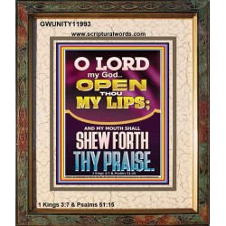 OPEN THOU MY LIPS O LORD MY GOD  Encouraging Bible Verses Portrait  GWUNITY11993  "20X25"