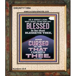BLESSED IS HE THAT BLESSETH THEE  Encouraging Bible Verse Portrait  GWUNITY11994  "20X25"