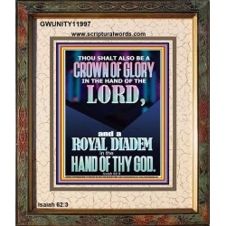 A CROWN OF GLORY AND A ROYAL DIADEM  Christian Quote Portrait  GWUNITY11997  