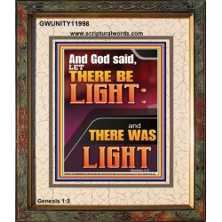 LET THERE BE LIGHT AND THERE WAS LIGHT  Christian Quote Portrait  GWUNITY11998  "20X25"