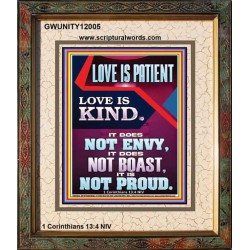 LOVE IS PATIENT AND KIND AND DOES NOT ENVY  Christian Paintings  GWUNITY12005  "20X25"