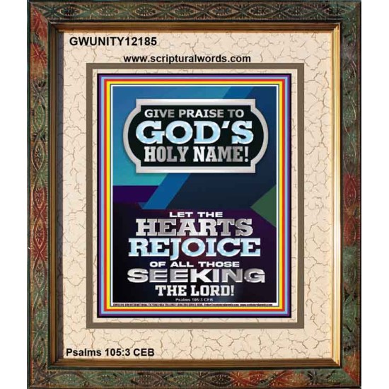 GIVE PRAISE TO GOD'S HOLY NAME  Bible Verse Art Prints  GWUNITY12185  