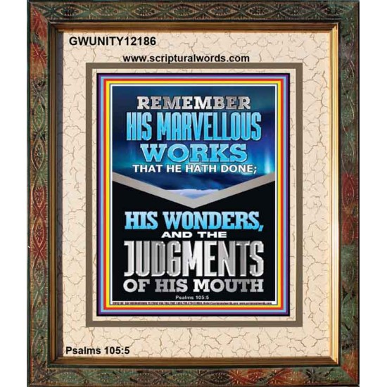 REMEMBER HIS MARVELLOUS WORKS  Christian Wall Décor  GWUNITY12186  