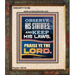 OBSERVE HIS STATUTES AND KEEP ALL HIS LAWS  Christian Wall Art Wall Art  GWUNITY12188  "20X25"