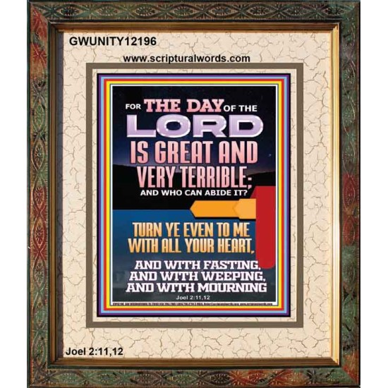 THE DAY OF THE LORD IS GREAT AND VERY TERRIBLE REPENT NOW  Art & Wall Décor  GWUNITY12196  