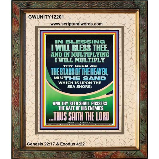 IN BLESSING I WILL BLESS THEE  Contemporary Christian Print  GWUNITY12201  