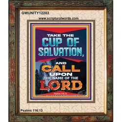 TAKE THE CUP OF SALVATION AND CALL UPON THE NAME OF THE LORD  Scripture Art Portrait  GWUNITY12203  "20X25"