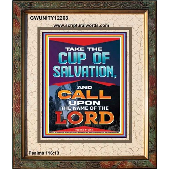 TAKE THE CUP OF SALVATION AND CALL UPON THE NAME OF THE LORD  Scripture Art Portrait  GWUNITY12203  