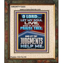 LET MY SOUL LIVE AND IT SHALL PRAISE THEE  Ultimate Power Picture  GWUNITY12223  "20X25"