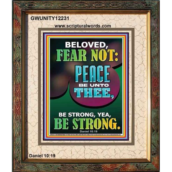 BELOVED FEAR NOT PEACE BE UNTO THEE  Unique Power Bible Portrait  GWUNITY12231  