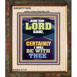 CERTAINLY I WILL BE WITH THEE DECLARED THE LORD  Ultimate Power Portrait  GWUNITY12232  "20X25"