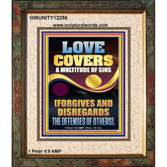 LOVE COVERS A MULTITUDE OF SINS  Christian Art Portrait  GWUNITY12255  