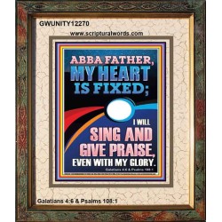 I WILL SING AND GIVE PRAISE EVEN WITH MY GLORY  Christian Paintings  GWUNITY12270  "20X25"